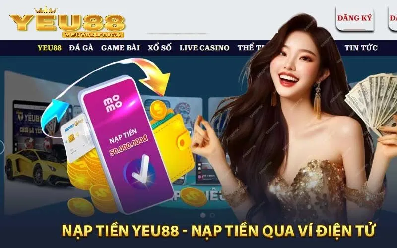 Vì sao nên ưu tiên Nạp tiền Yeu88 2025 đúng cách?