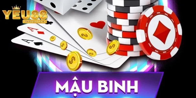 Tổng Quan Về Mậu Binh Yeu88